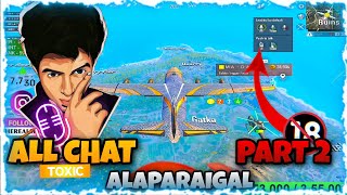 all chat alaparaigal | part - 2 | #bgmi #bgmilive #madanop #madan #bts