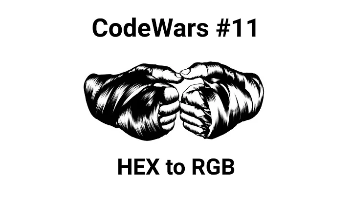 CodeWars: Converting HEX to RGB value - Solving using JavaScript