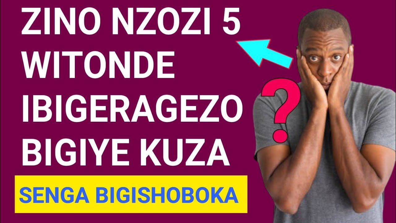 🚨ZINO NZOZI 5 ZIKWEREKA IBIGERAGEZO BIGIYE KUZA – SENGA BYIHUSE