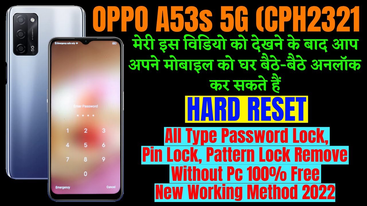 OPPO A53s 5g (CPH2321) Hard Reset | All Type Pin, Password, Pattern Lock Remove Without PC 100% Free