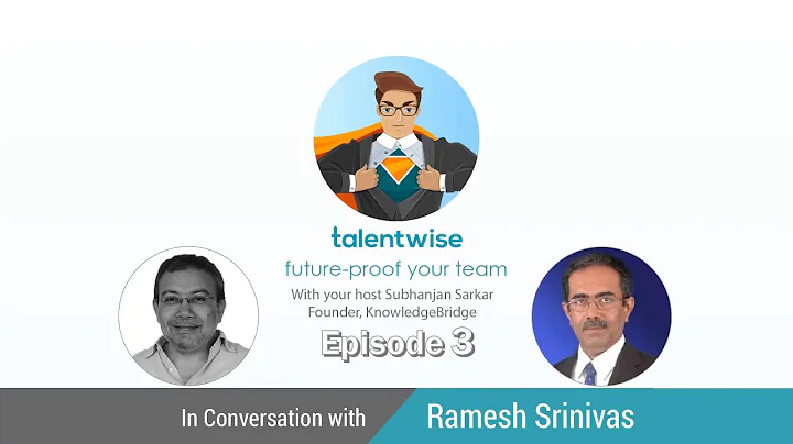 Talentwise episode 3 - In Conversation With Ramesh...