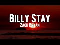 Zach Bryan Billy Stay Lyrics mp3