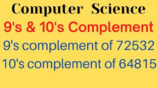 9's AND 10's COMPLEMENT (Shortcut Trick) OF DECIMAL NUMBER SYSTEM |Computer Science