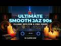 Smooth Jazz Classics 🎷 Relaxing 90s Vintage Grooves for Quiet Evenings🎶