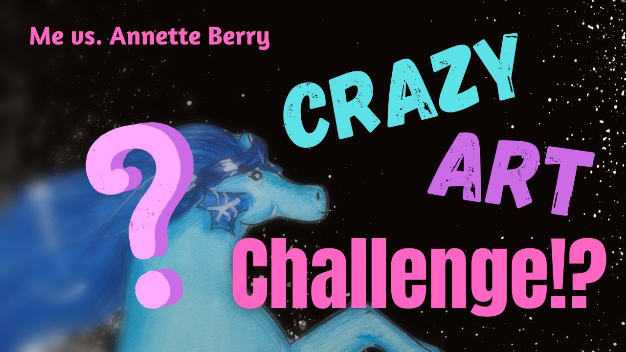 CRAZY ART CHALLENGE! Collab Contest ft. Annette Berry: Creating Our Own ...