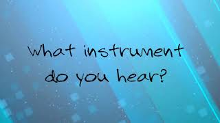 Instrument Identification Practice 1