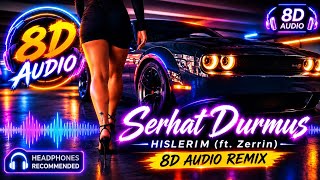 Download lagu Serhat Durmus - Hislerim (ft. Zerrin) | 8D Audio 🎧 | Use Headphones 🎧