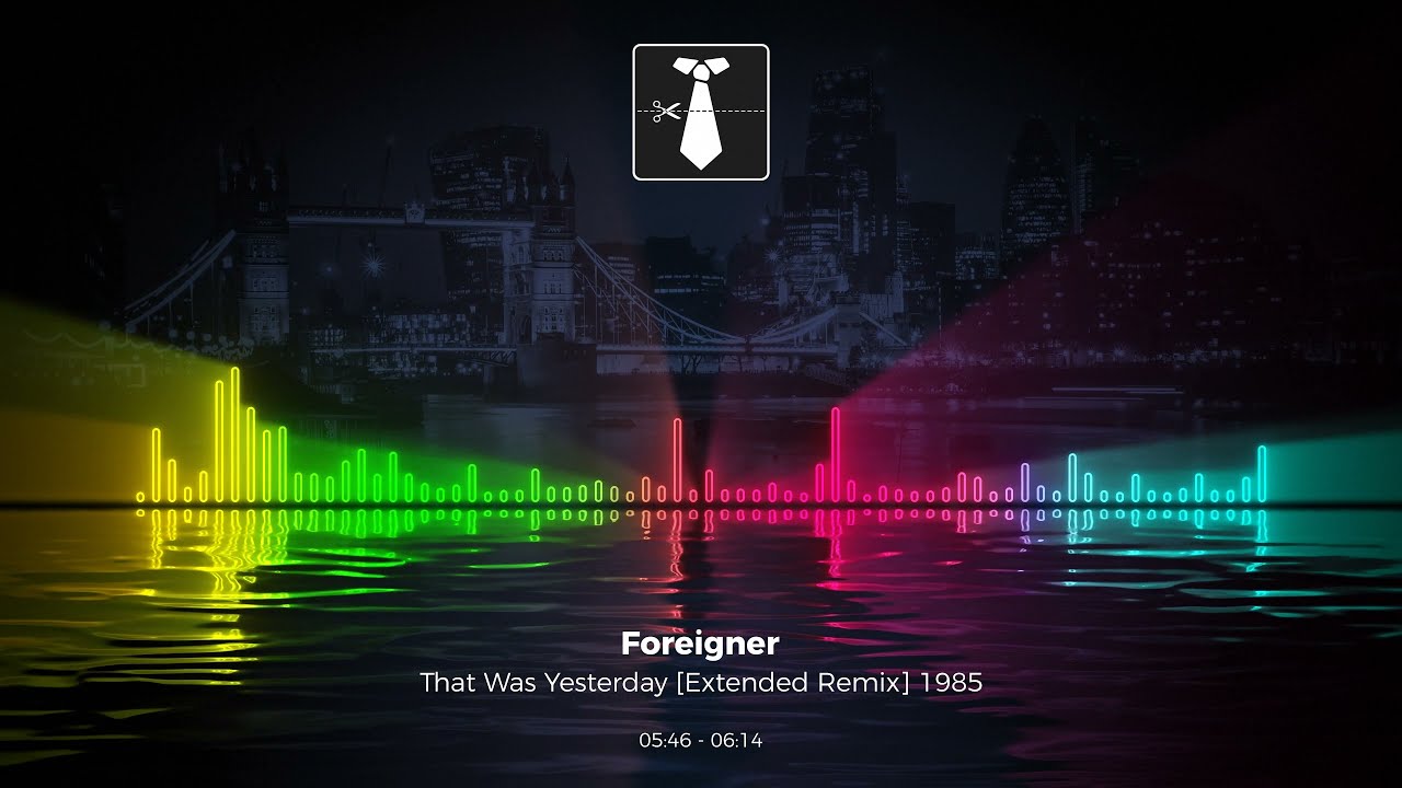 Foreigner - That Was Yesterday [Extended Remix] 1985 - YouTube