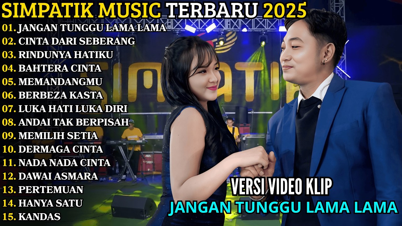 JANGAN TUNGGU LAMA LAMA - BAHTERA CINTA | IRWAN FT LAILA | SIMPATIK MUSIC FULL ALBUM TERBARU 2026