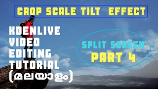 Kdenlive tutorial in Malayalam - Split screen - Part 4