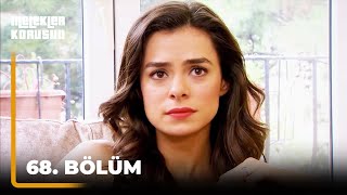 Melekler Korusun 68. Bölüm