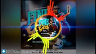 FINE GIRL BY BWOY KING HD