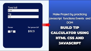 Ultimate Tip Calculator Guide: Quick & Easy Tip Calculation for Any Bill #HTMl #css #javascript
