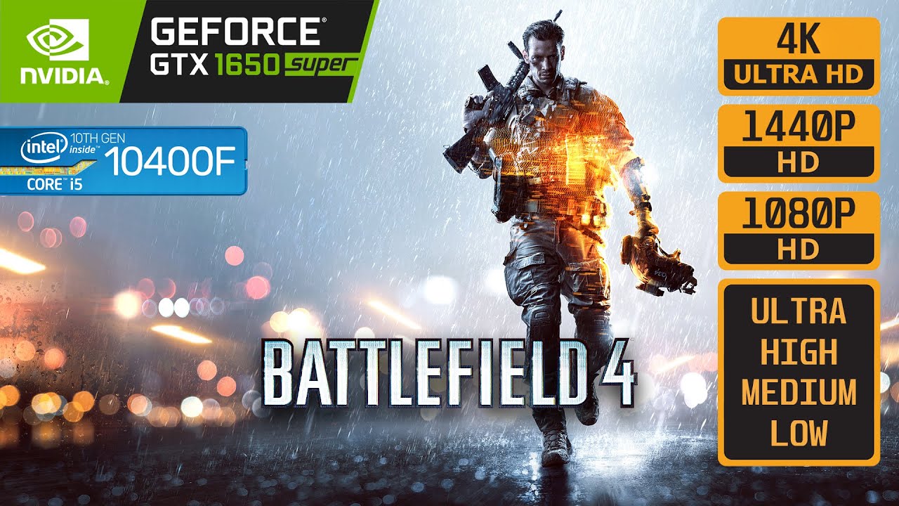 BATTLEFIELD 4 - GTX 1650 SUPER - i5 10400F - YouTube