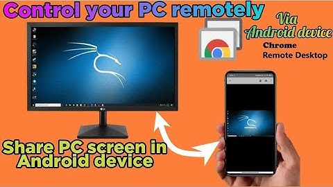 How to share PC screen in Android device using Chrome Remote Desktop