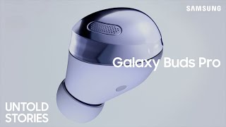 Galaxy Buds Pro: Untold Stories | Samsung