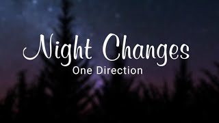 Night Changes - ONE DIRECTIONS (LIRIK DAN CARA BACA BAHASA INGGRIS MUDAH) TIKTOK 2021