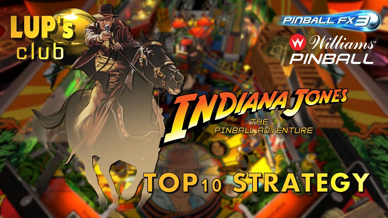 Pinball FX3 [4K] Williams Pinball Indiana Jones The Pinball Adventure