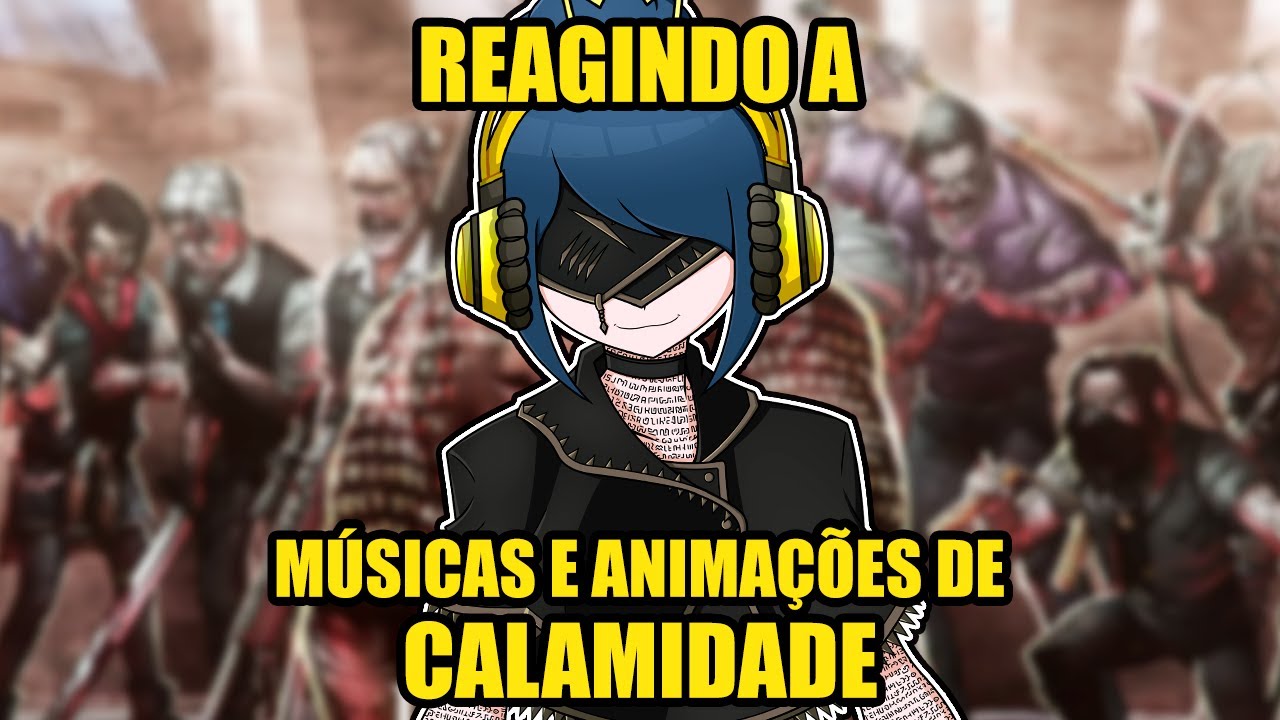 React de Músicas e Animações de Calamidade