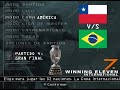 Chile vs Brasil - Copa América; FINAL - WE7
