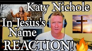 Katy Nichole - In Jesus's Name (God of Possible) *REACTION!*🔥