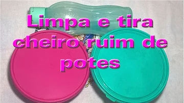 Como tirar o cheiro de sabão em pó de vasilha plástica?