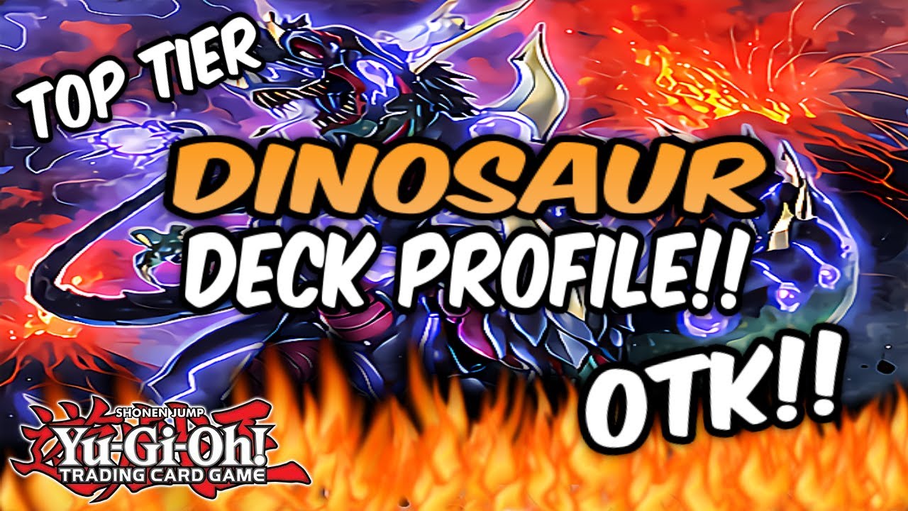 Yu Gi Oh Dinosaur Deck Profile July 2020 Top Tier Youtube