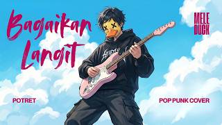 Download lagu Bagaikan Langit - Potret (Pop Punk Cover) | Meleduck Version ⚡