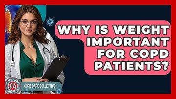 Why Is Weight Important For COPD Patients? - COPD Care Collective