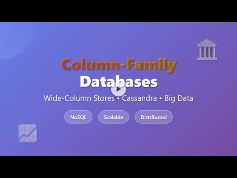 Column-Family Databases Explained: Cassandra & Big Data for Beginners