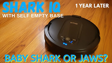 A Shark Made To Last...  Shark IQ Robot with Self Empty Base  1 Year Review