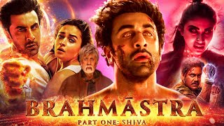 Brahmastra Full Movie HD | Ranbir Kapoor, Alia Bhatt, Amitabh, Nagarjuna, Mouni Roy | Facts \& Review