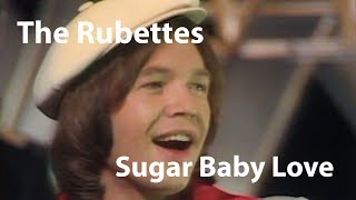 The Rubettes - Sugar Baby Love [Restored]