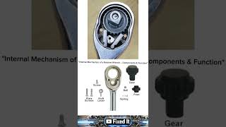 Internal Mechanism Of A Ratchet Wrench Explained Components, Working Principle And Function