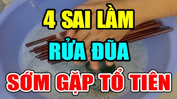 BS CẢNH BÁO: 4 SAI LẦM KHI RỬA ĐŨA ĐẦU ĐỘC CẢ NHÀ, Ăn Là UNG THƯ Có Ngày CHẾTT ĐỘT TỬ
