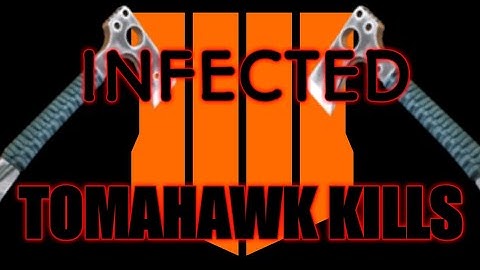Black Ops 4 Infected Tomahawk Kill Montage
