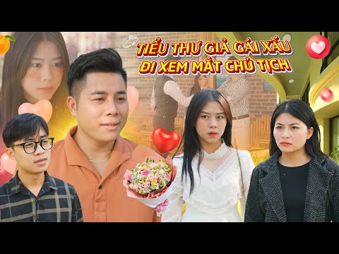 Video TIỂU THƯ GIẢ GÁI XẤU ĐI XEM MẮT CHỦ TỊCH VÀ CÁI KẾT |... - youtube
