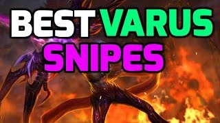 Best Varus snipes montage 2016 - Piercing arrow snipe montage season 6