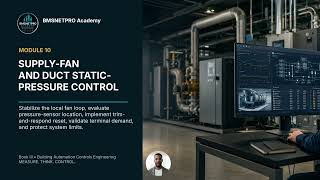 Book 3 Module 10 Supply Fan Duct Static Pressure Control