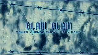 tempo-x-Nengo-Flow-x-Baby-Rasta-Blam-Blam