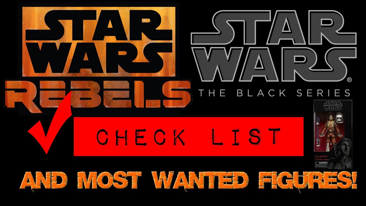 star wars black series complete list