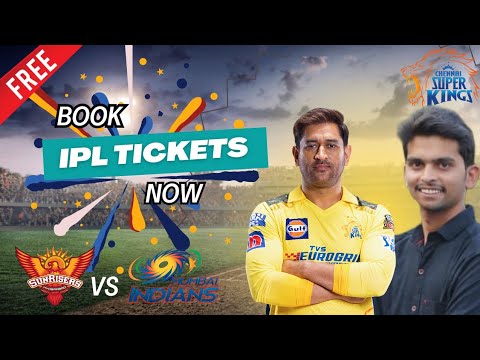 HOW TO BOOK IPL TICKETS | SRH Vs MI | SRH Vs CSK