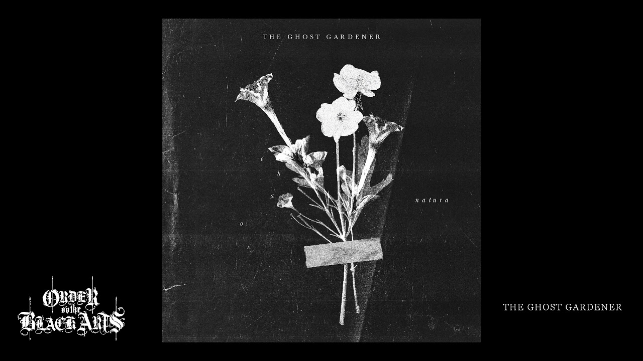 The Ghost Gardener - Chaos Natura (full album, 2021)