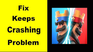 Fix Clash Royale App Keeps Crashing | Fix Clash Royale App Keeps Freezing | Fix Clash Royale Freezed