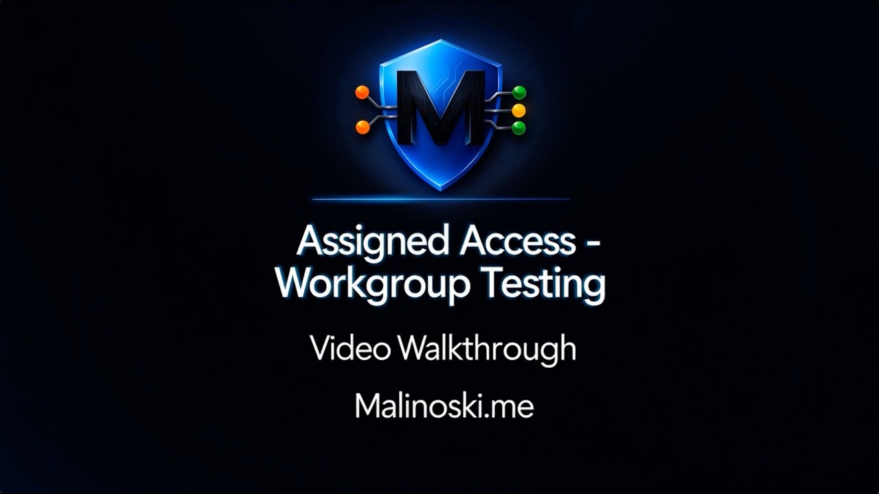 DEMO: Windows 11 Kiosk with Assigned Access XML - Workgroup Testing ...