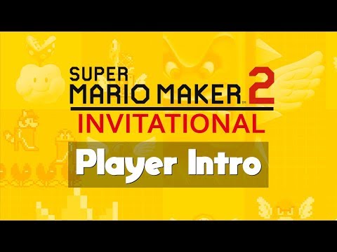 16 of the BEST Super Mario Maker 2 Players - Invitational Player Introduction