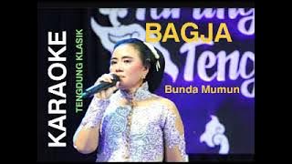 BAGJA KARAOKE BUNDA MUMUN TARLING KLASIK TENGDUNG