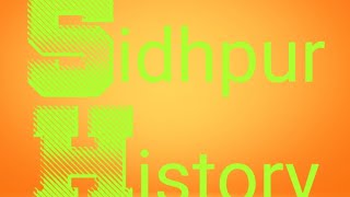 Siddhpur History