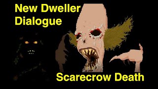 Lakeview Valley: Killing Scarecrow + New Dweller Dialogue