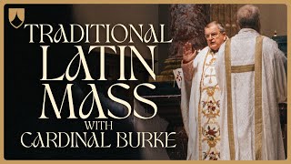 Cardinal Burke Offers the Traditional Latin Mass on June 1, 2026